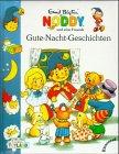 Noddy und seine Freunde, große Ausgabe, Gute-Nacht-Geschichten