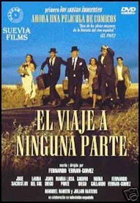 El Viaje a ninguna parte [Spanien Import]