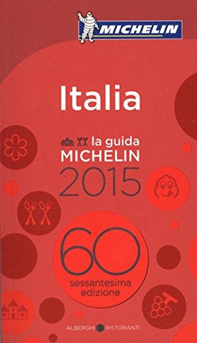 MICHELIN Italia 2015: Hotels & Restaurants (MICHELIN Hotelführer)