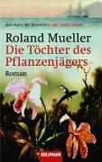 Die Töchter des Pflanzenjägers.