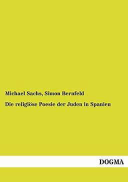 Die religiöse Poesie der Juden in Spanien