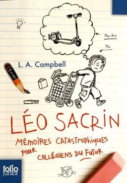 Léo Sacrin : mémoires catastrophiques pour collégiens du futur