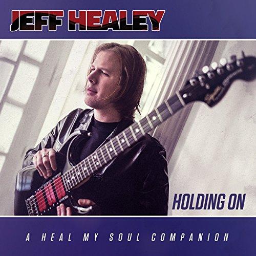 Holding On (A Heal My Soul Companion)