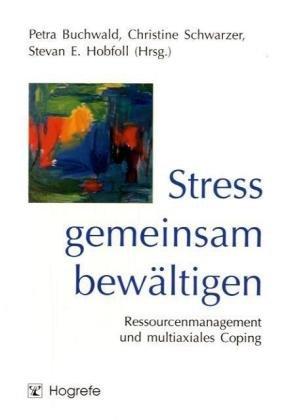 Stress gemeinsam bewältigen: Ressourcenmanagement und multiaxiales Coping