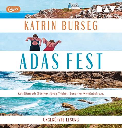 Adas Fest: Ungekürzte Lesung mit Elisabeth Günther, Jördis Triebel, Sandrine Mittelstädt u.a. (1 mp3-CD)