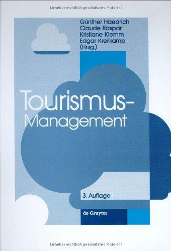 Tourismus-Management: Tourismus-Marketing und Fremdenverkehrsplanung