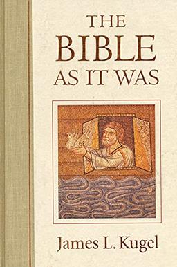 Kugel, J: Bible as it Was (Paper) (Belknap)