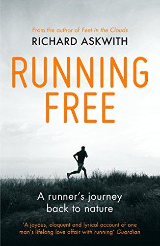 Running Free: A Runner’s Journey Back to Nature (Vintage Classics)