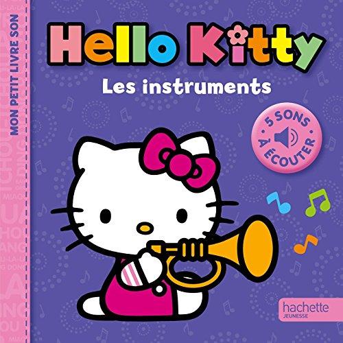 Hello Kitty : les instruments : mon petit livre son