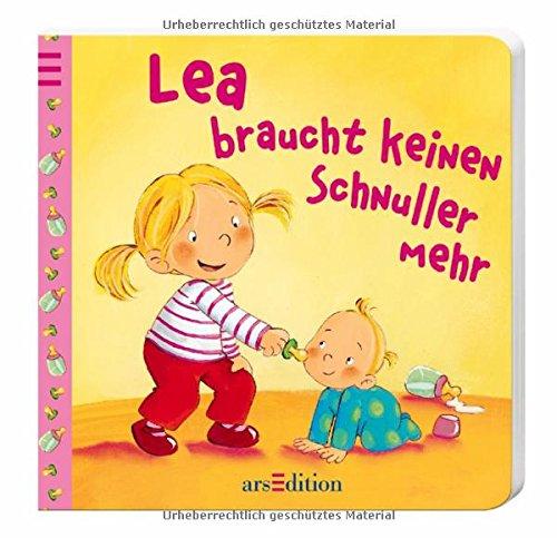 Lea braucht keinen Schnuller mehr (Alltagsgeschichten)