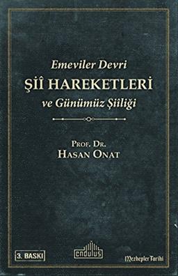 Emeviler Dönemi Sii Hareketleri ve Günümüz Siiligi