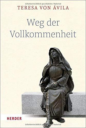 Weg der Vollkommenheit: Endfassung (Kodex von Valladolid)