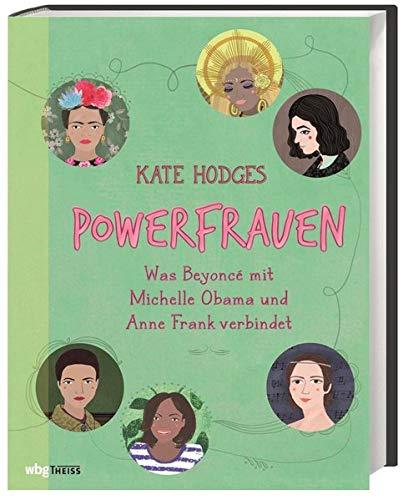 Powerfrauen: Was Beyoncé mit Michelle Obama und Anne Frank verbindet