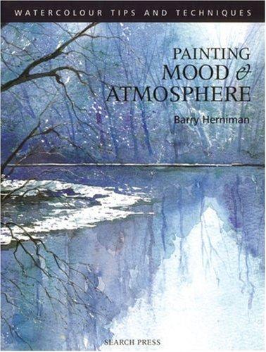 Painting Mood and Atmosphere (Watercolour Tips and Techniques)