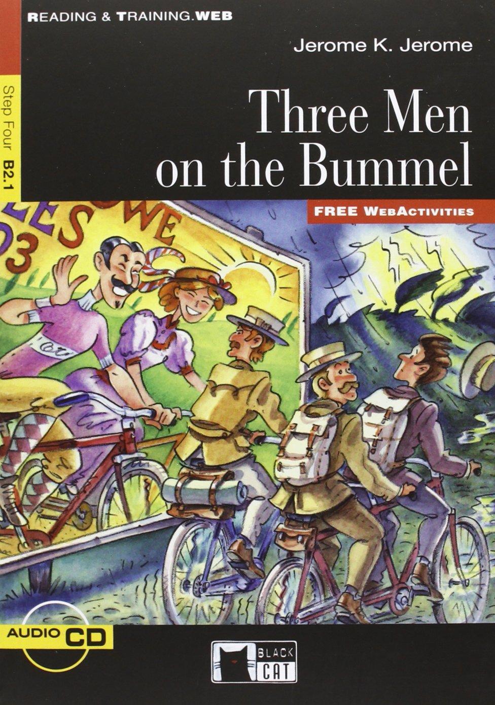 Three Men on the Bummel [With CD (Audio)]: Three Men on the Bummel + audio CD (Reading & Training: Step 4)