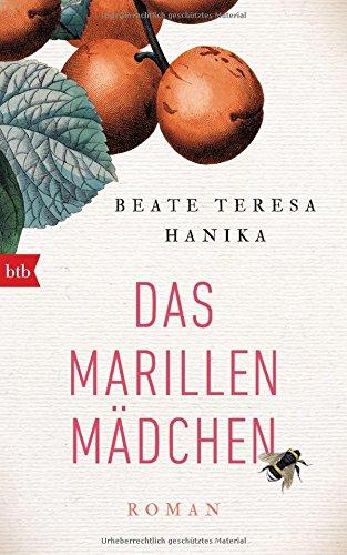 Das Marillenmädchen: Roman