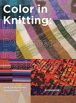 Color in Knitting: By Designers, for Designers