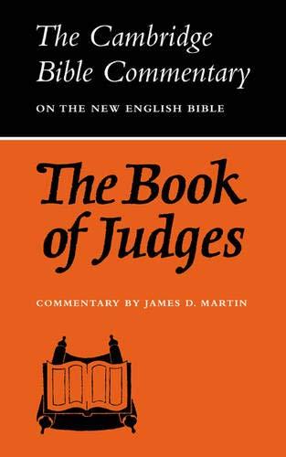 Cambridge Bible Commentaries: Old Testament 32 Volume Set: CBC: The Book of Judges (Cambridge Bible Commentaries on the Old Testament)