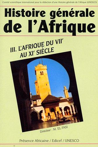 Histoire générale de l'Afrique, Volume III : L'Afrique du VIIe au XIe siècle