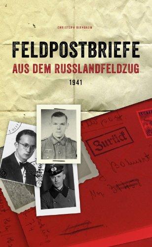 Feldpostbriefe aus dem Russlandfeldzug 1941