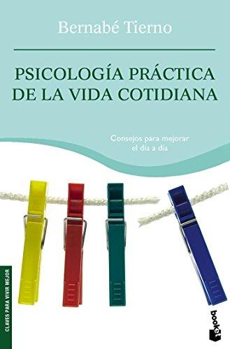 Psicología práctica de la vida cotidiana (Vivir Mejor)