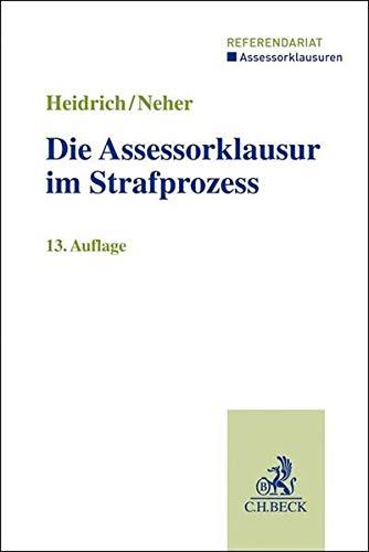 Die Assessorklausur im Strafprozess