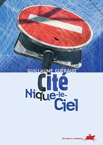 Cité Nique-le-ciel