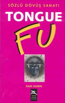 Tongue Fu: Sözlü Dövüs Sanati