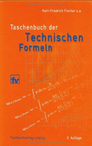 Taschenbuch der Technischen Formeln