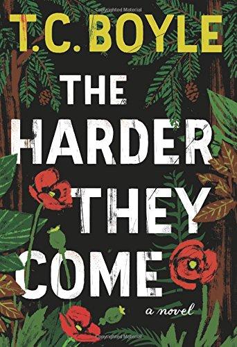 The Harder They Come: A Novel