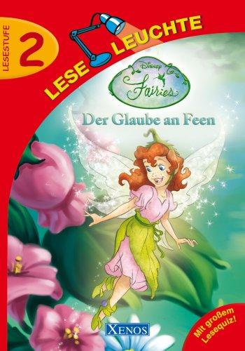 Der Glaube an Feen: Disney Fairies. Lesestufe 2