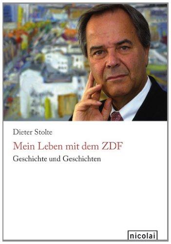 Mein Leben mit dem ZDF: Geschichte und Geschichten