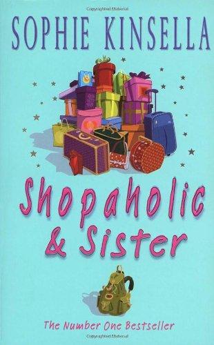 Shopaholic & Sister: (Shopaholic Book 4)