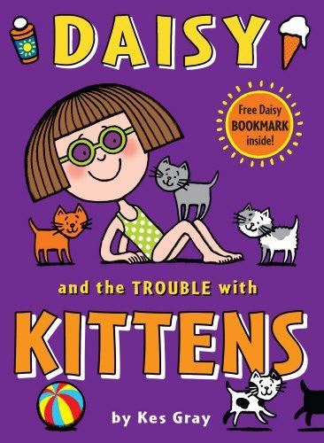 Daisy and the Trouble with Kittens (Daisy Fiction, Band 4)