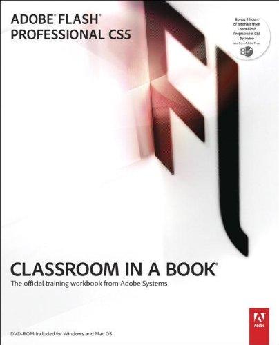 Adobe Flash Professional CS5 Classroom in a Book (Classroom in a Book (Adobe))