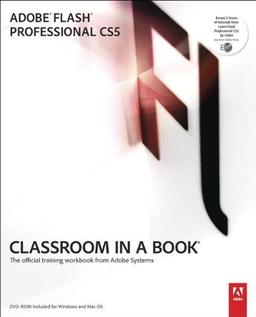 Adobe Flash Professional CS5 Classroom in a Book (Classroom in a Book (Adobe))