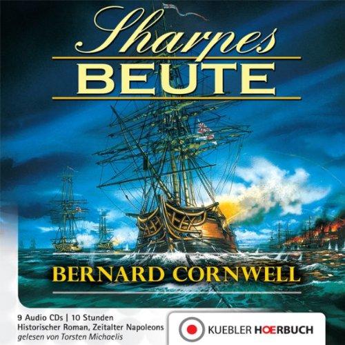 Sharpes Beute: Historischer Roman, Hörbuch, Audio-CD(9CD's), Episode 5