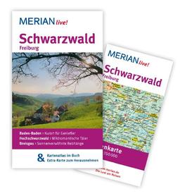 Schwarzwald Freiburg: MERIAN live! - Mit Kartenatlas im Buch und Extra-Karte zum Herausnehmen