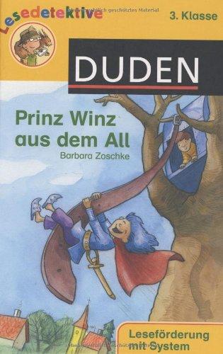 Prinz Winz aus dem All: 3. Klasse. Leseförderung mit System