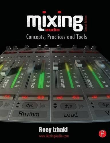 Mixing Audio Second Edition