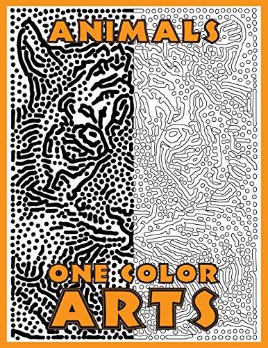 One Color ARTS: New Type of Relaxation & Stress Relief Coloring Book for Adults