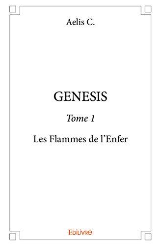 Genesis : Les Flammes de l’Enfer