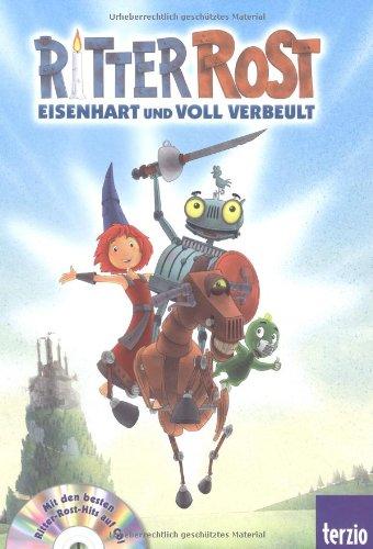 Ritter Rost: Ritter Rost: Eisenhart und voll verbeult (Buch mit CD)