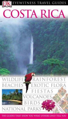 Costa Rica, English edition (DK Eyewitness Travel Guide)