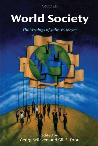 World Society: The Writings of John W. Meyer