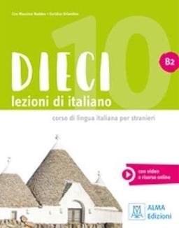 Dieci: Libro + ebook interattivo B2