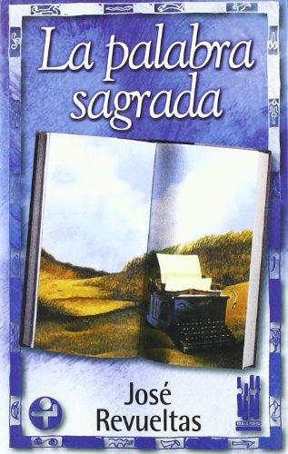 La palabra sagrada : antología (Gebaratik at)