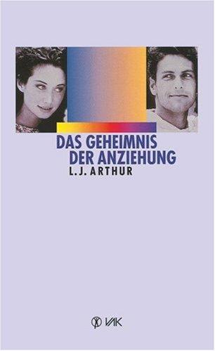 Das Geheimnis der Anziehung