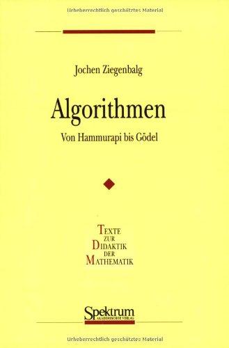 Algorithmen: Von Hammurapi bis Gödel