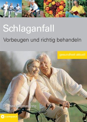 Schlaganfall: Vorbeugen und richtig behandeln